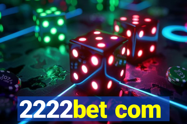 2222bet com